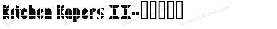 Kitchen Kapers II字体转换